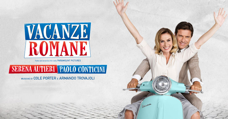 Vacanze Romane - la favola romantica arriva al Teatro Sistina