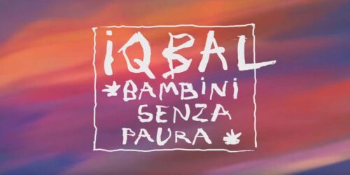 Trailer – Iqbal Bambini Senza Paura