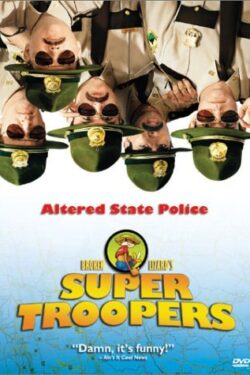 locandina Super Troopers