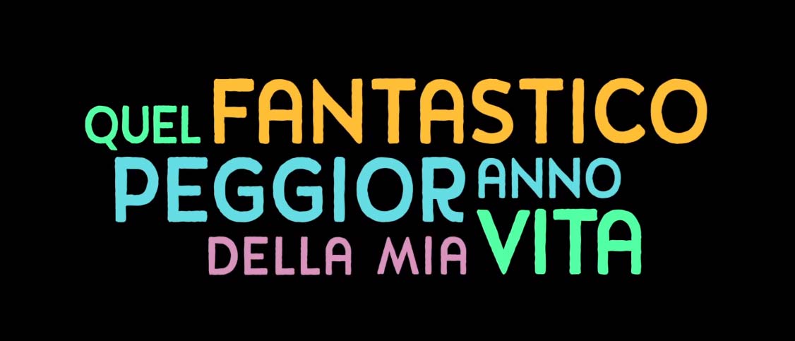 Trailer - Quel fantastico peggior anno della mia vita