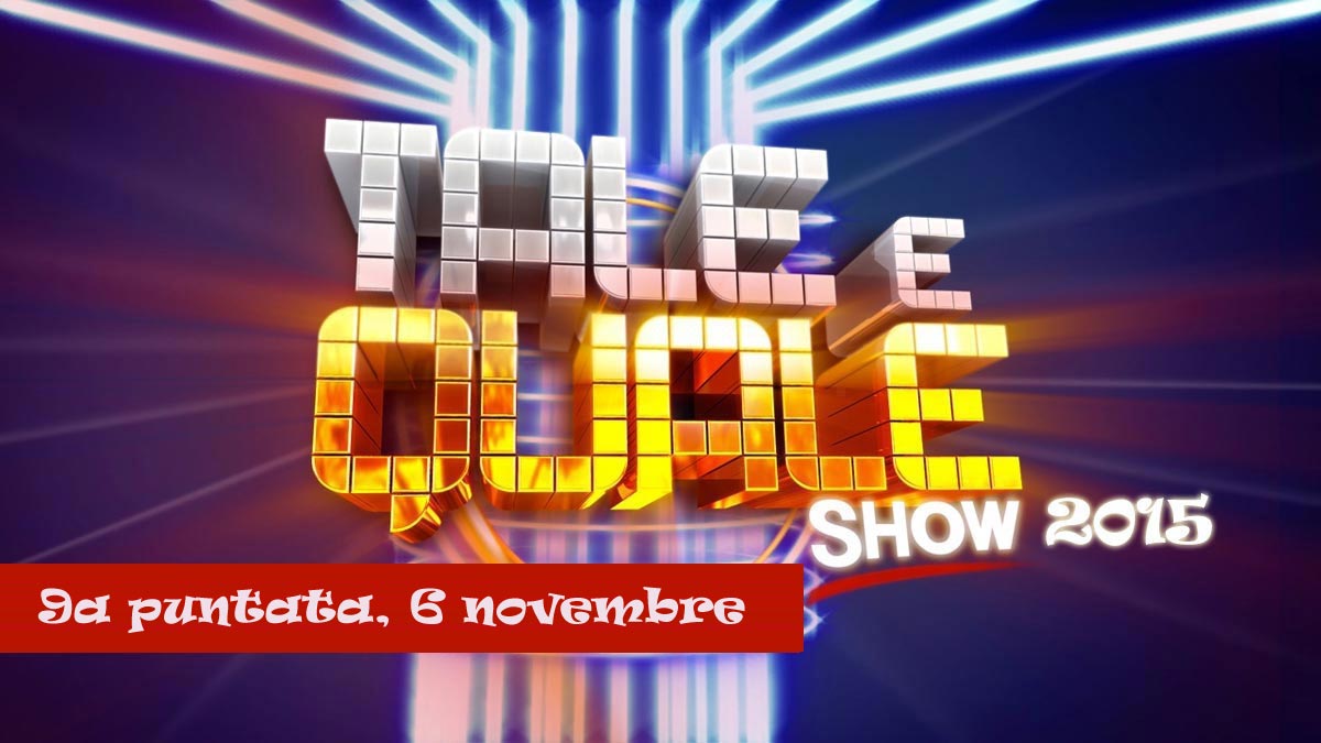 Tale e Quale Show 2015: Riassunto 9a Puntata, 6 Novembre