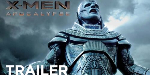 Trailer – X-Men: Apocalypse