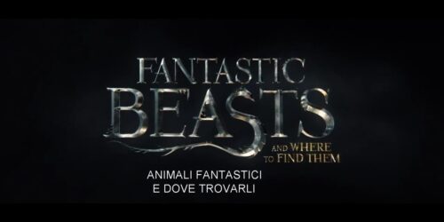 Animali Fantastici e Dove Trovarli – Teaser Trailer italiano