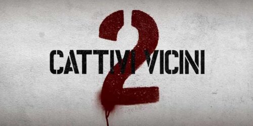 Cattivi vicini 2 – Trailer italiano