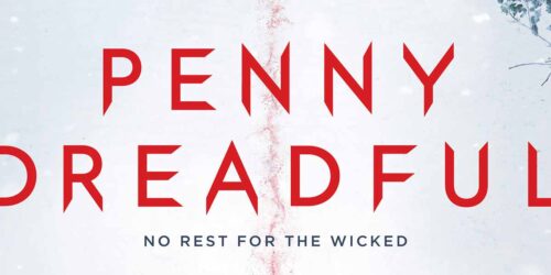 Penny Dreadful: la nuova featurette