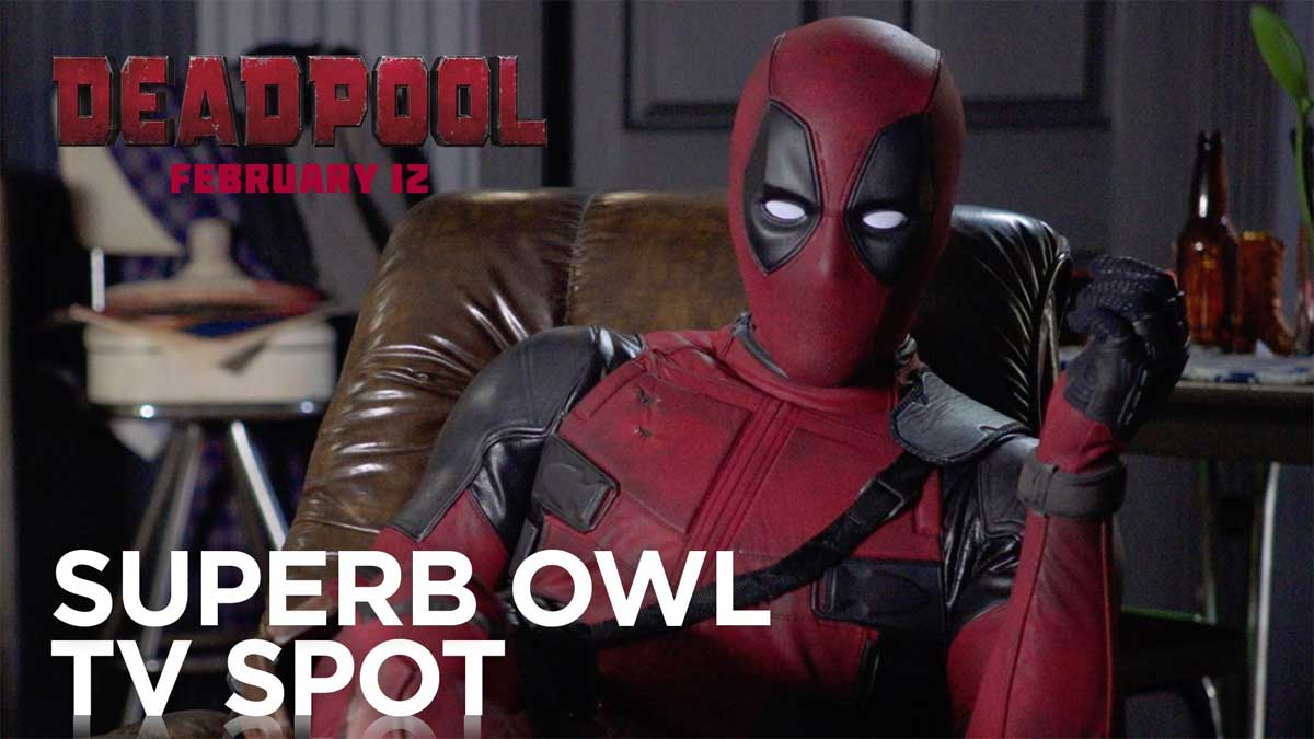 Deadpool - SuperBowl Spot