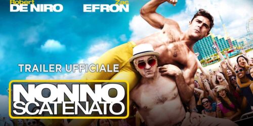 Nonno scatenato – Trailer