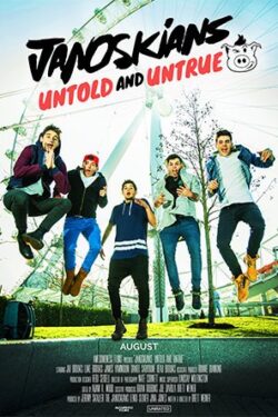 Locandina Janoskians: Untold and Untrue