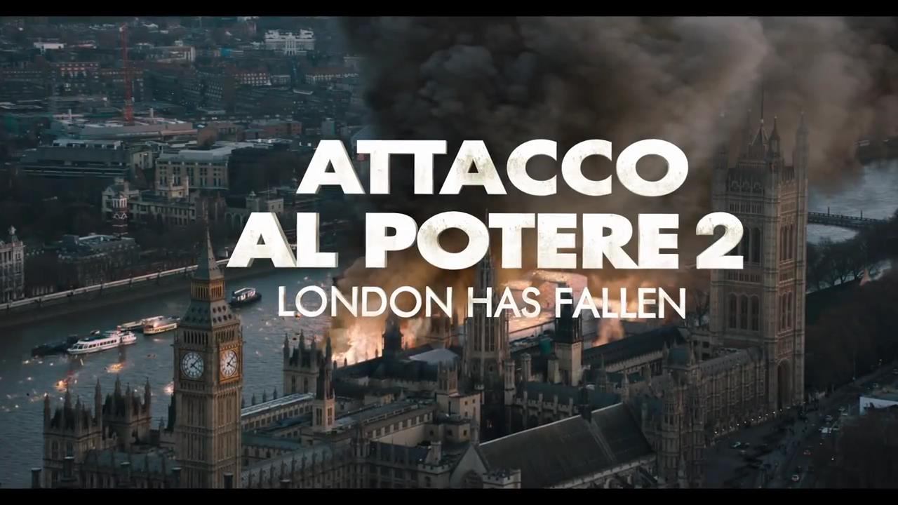 Teaser trailer italiano - Attacco al potere 2: London Has Fallen