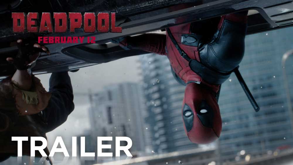 Deadpool - Trailer 2