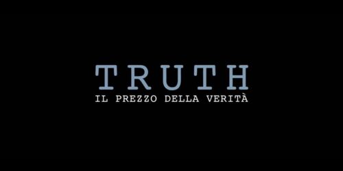 Trailer – Truth – Il prezzo della verità