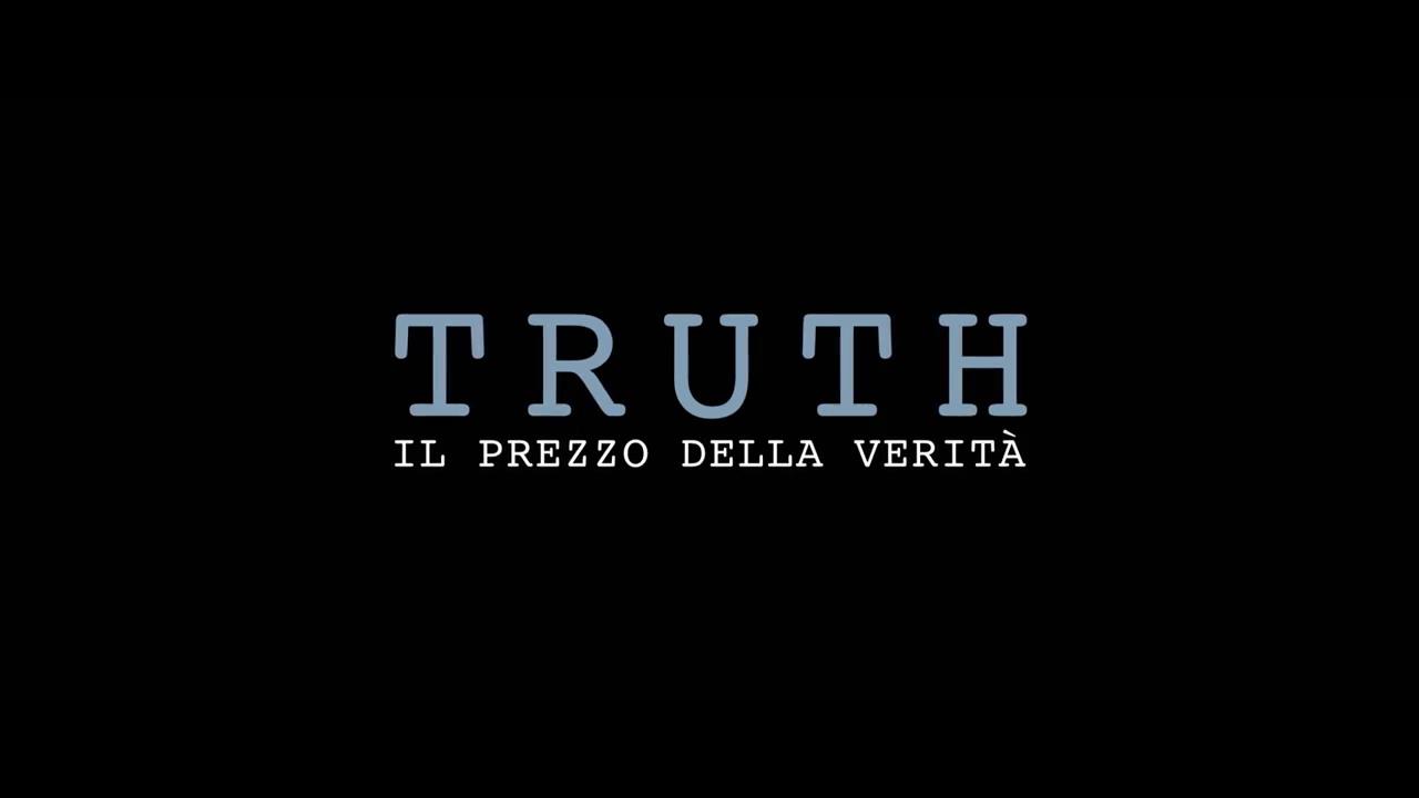 Trailer - Truth - Il prezzo della verità