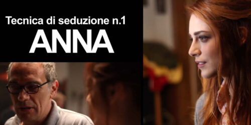 Un Paese Quasi Perfetto – Tecniche di seduzione: Anna