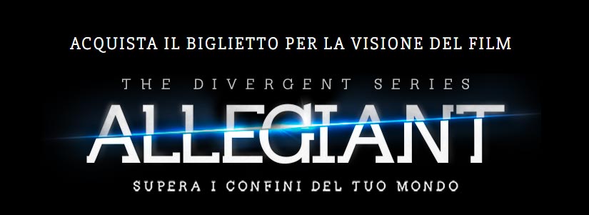 Divergent: Concorso Vinci con Allegiant