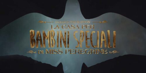 Miss Peregrine – La casa dei Ragazzi Speciali in Digitale, DVD, Blu-ray e 4k UHD