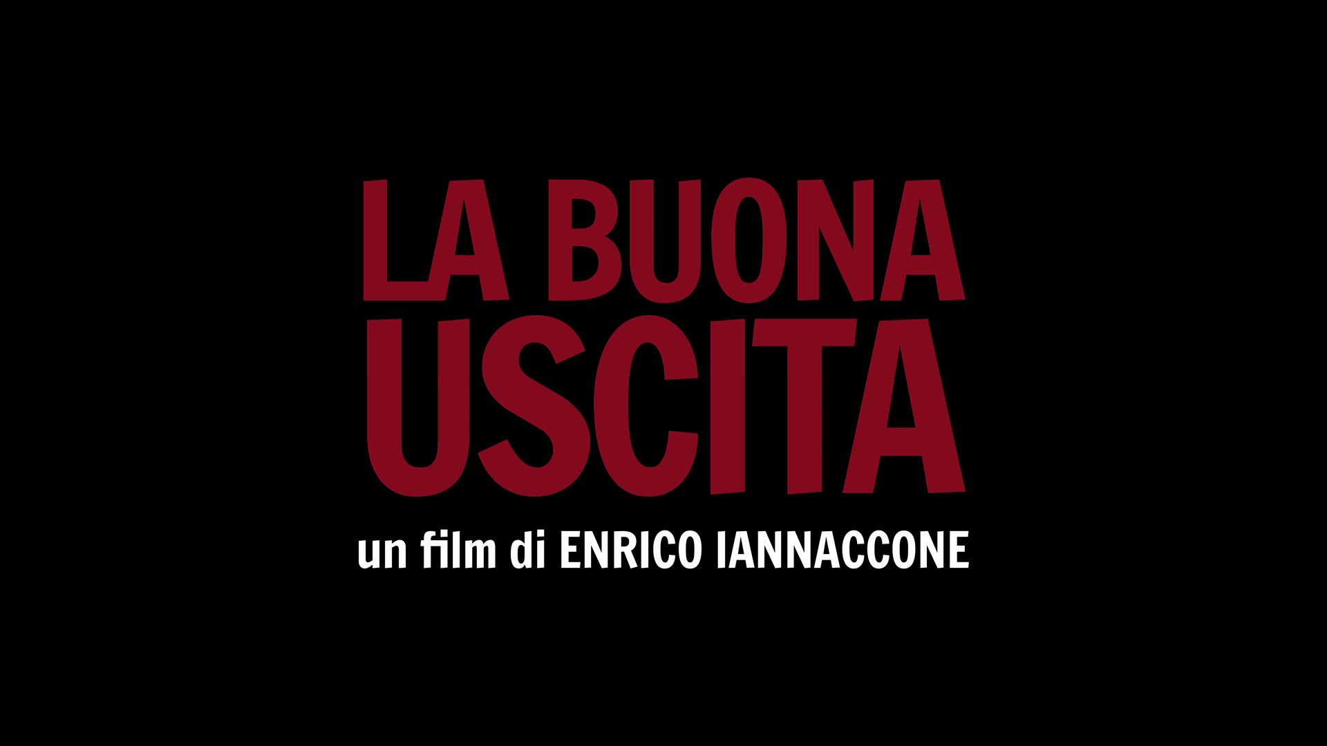 La Buona Uscita - Trailer