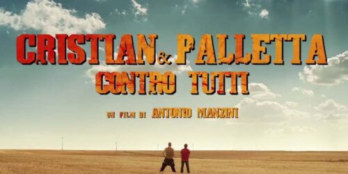 Cristian e Palletta contro tutti – Trailer