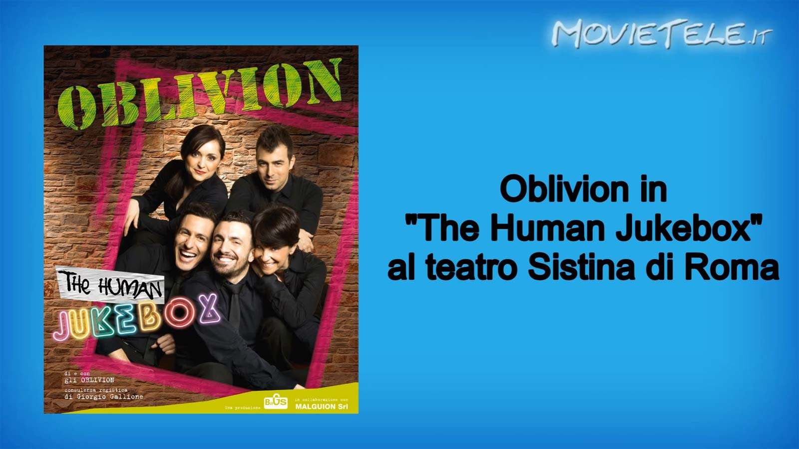 Intervista agli Oblivion, in scena a teatro con The Human Jukebox Url File