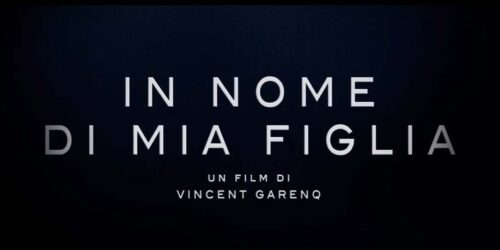 In Nome Di Mia Figlia – Trailer