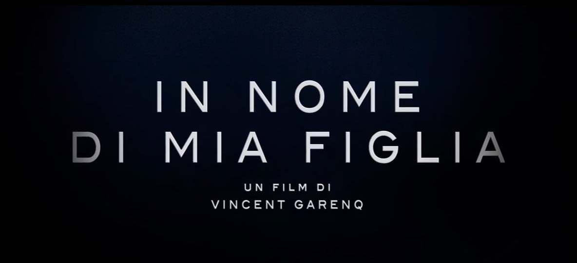 In Nome Di Mia Figlia - Trailer