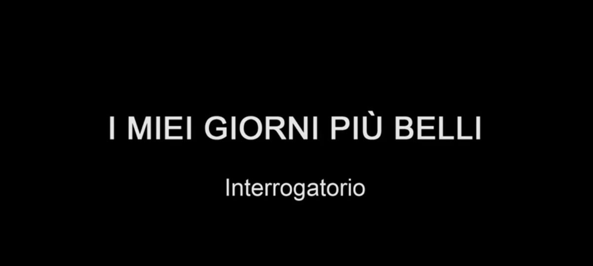 I Miei Giorni Piu' Belli - Clip Interrogatorio