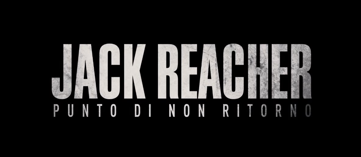 Trailer Jack Reacher - Punto di non ritorno