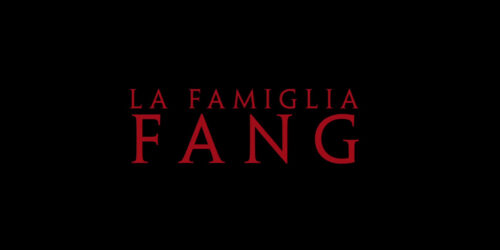 Trailer 2 – La famiglia Fang