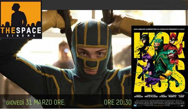 Kick Ass Anteprima Nazionale