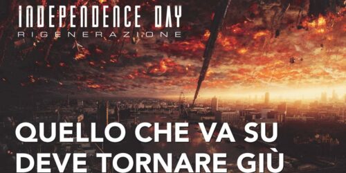 Clip Quello che va su deve tornare giù – Independence Day Rigenerazione