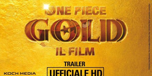 Trailer One Piece GOLD – Il Film