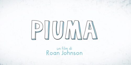 Trailer 3 – Piuma di Roan Johnson