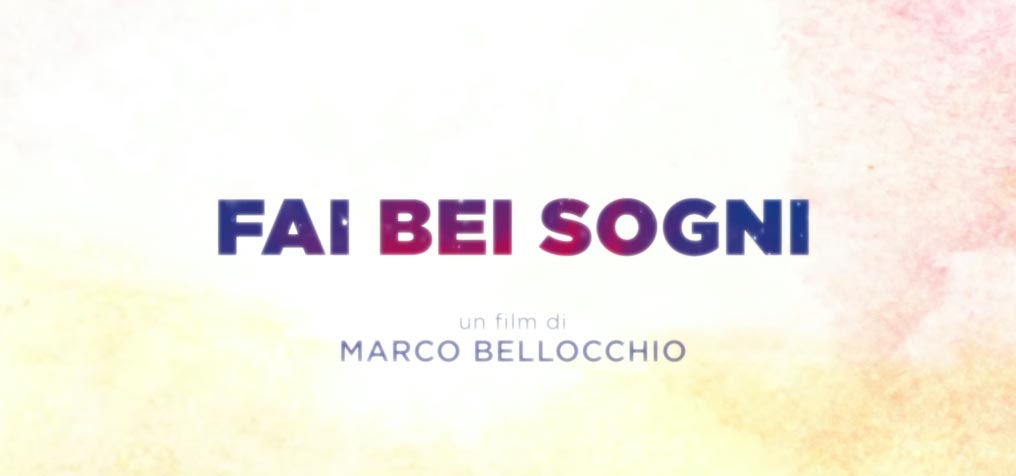 Fai bei sogni - Trailer