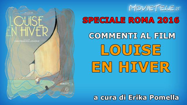 Roma 2016: Louise en Hiver, commento al film