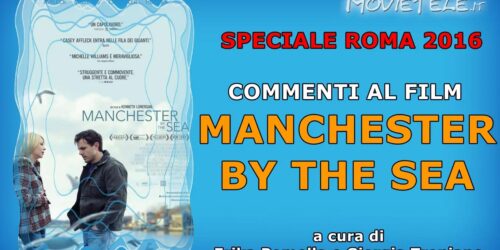 Roma 2016: Manchester by the Sea, commento al film