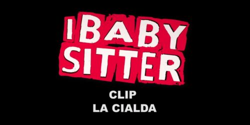 I Babysitter – Clip La Cialda