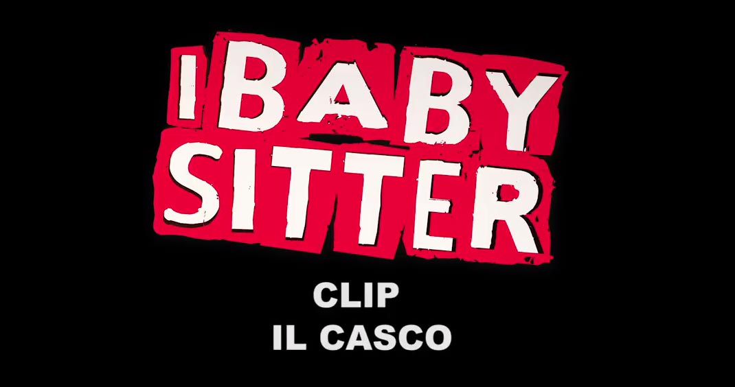 I Babysitter - Clip Il Casco