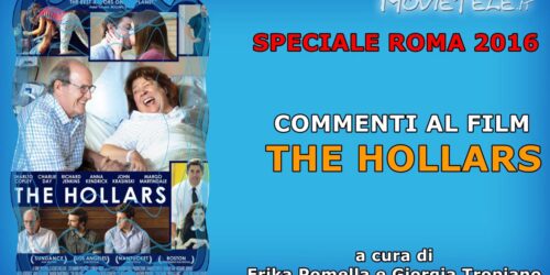 Roma 2016: The Hollars, commento al film
