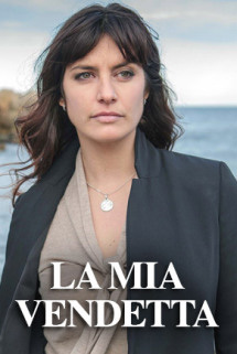 La mia vendetta (stagione 1) La mia vendetta (stagione 1)