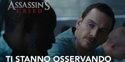 Assassin’s Creed – Clip Ti stanno osservando