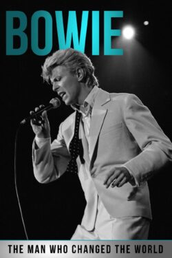locandina Bowie: The Man Who Changed the World