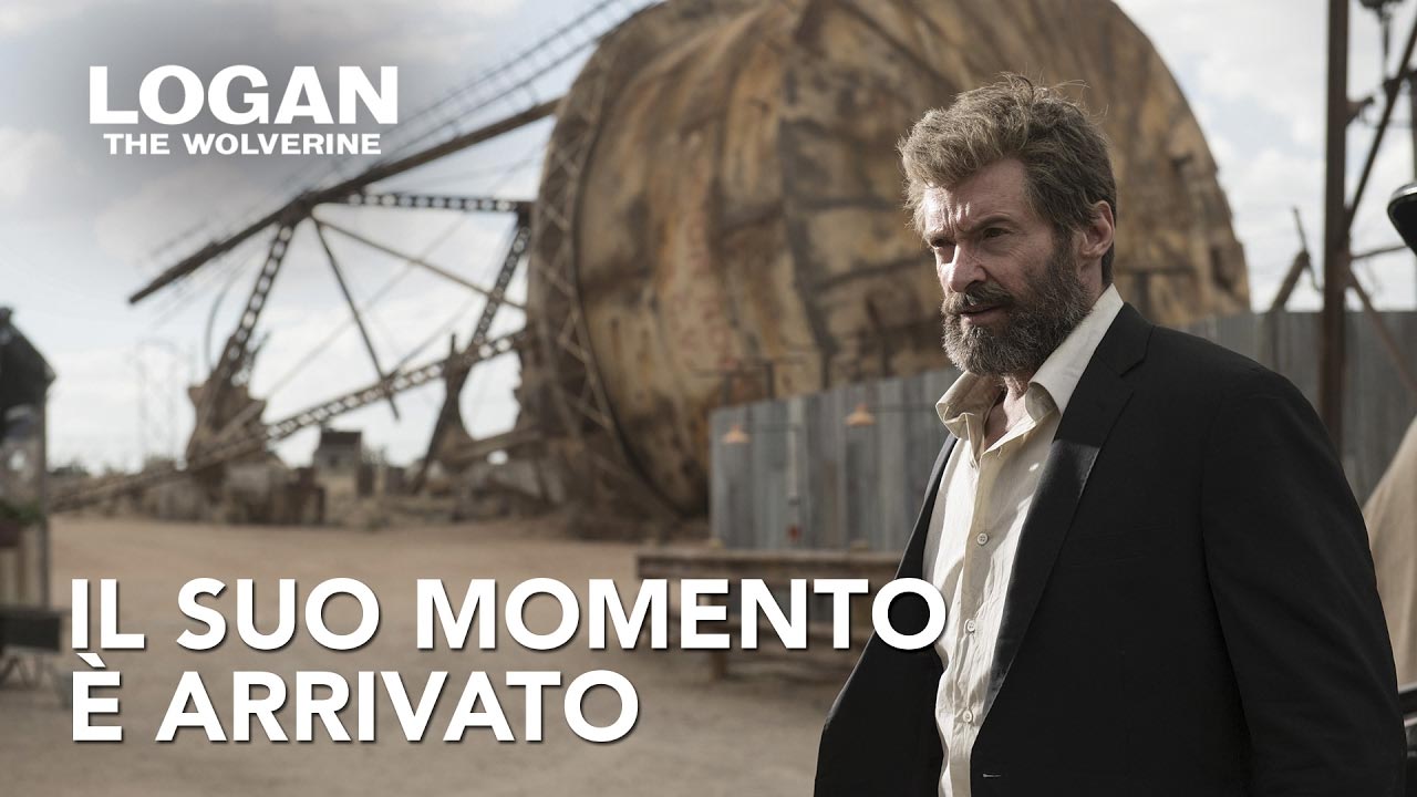 Logan - The Wolverine - Spot Il suo momento è arrivato