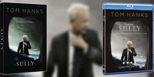 Sully, il film di Clint Eastwood con Tom Hanks in Digitale, DVD e Blu-ray