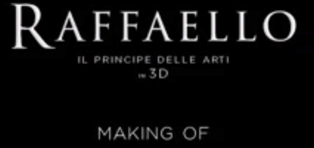Raffaello 3D - Backstage Esperti dell'Arte