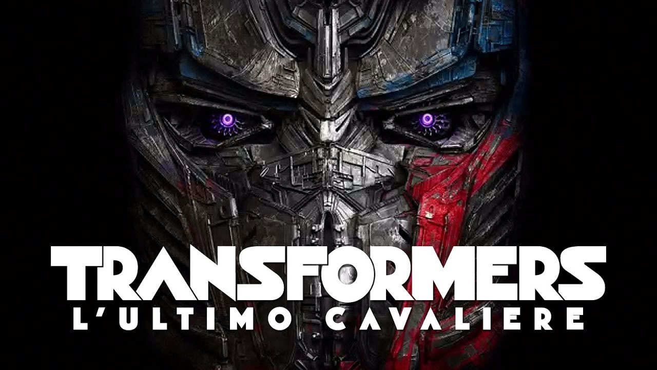 Trailer 2 - Transformers - L'Ultimo Cavaliere