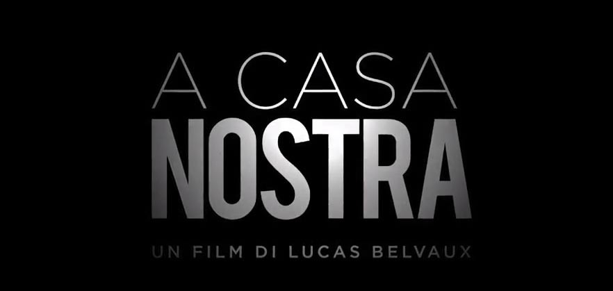 Trailer Chez nous - A Casa Nostra