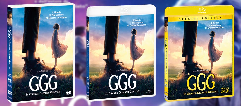 Il GGG - Il Grande Gigante Gentile in DVD, Blu-ray e BD3D