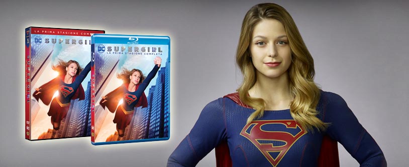 Supergirl, stagione 1 in DVD e Blu-ray