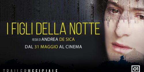 Trailer I Figli della Notte