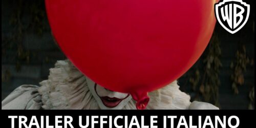 IT di Andres Muschietti, Secondo Trailer italiano