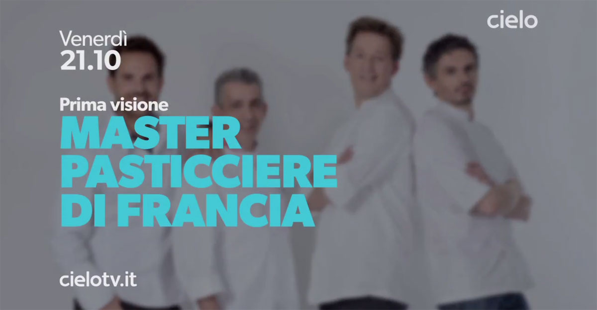 Master pasticciere di Francia in chiaro su Cielo